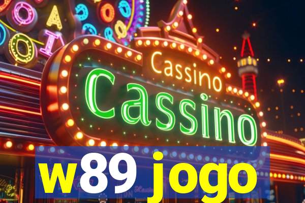 w89 jogo